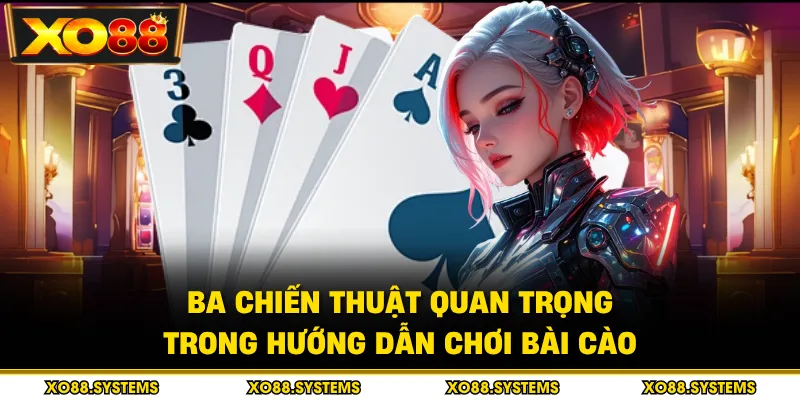 Hướng Dẫn Chơi Bài Cào - Chiến Thuật Tính Điểm Và Đọc Bài 1 Ba chiến thuật quan trọng trong hướng dẫn chơi bài cào