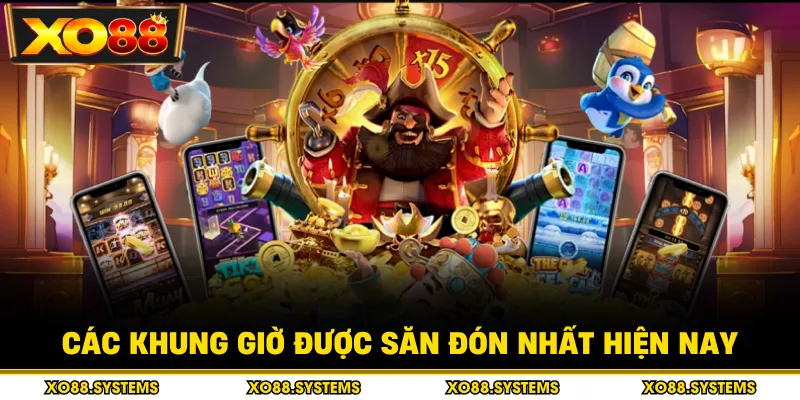 Giờ Nổ Hũ - Bí Quyết Săn Jackpot Chuẩn Xác 2026 2 Các khung giờ được săn đón nhất hiện nay