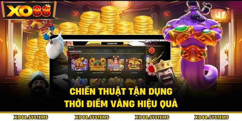 Giờ Nổ Hũ - Bí Quyết Săn Jackpot Chuẩn Xác 2026 3 Chiến thuật tận dụng thời điểm vàng hiệu quả