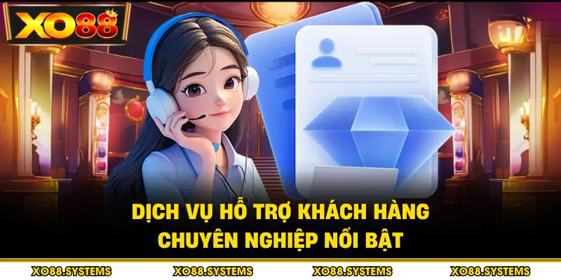 Trung Tâm Trợ Giúp 2 Dịch vụ hỗ trợ khách hàng chuyên nghiệp nổi bật