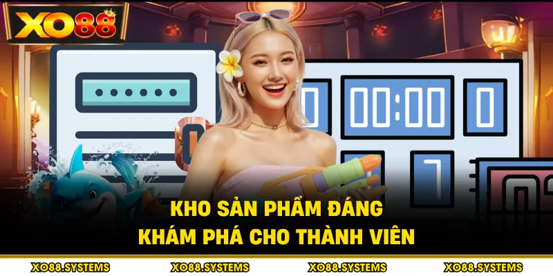Giới Thiệu 2 Kho sản phẩm đáng khám phá cho thành viên