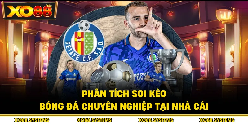 Soi Kèo Bóng Đá - Phương Pháp Phân Tích Tỷ Lệ Hiệu Quả 1 Phân tích soi kèo bóng đá chuyên nghiệp tại nhà cái