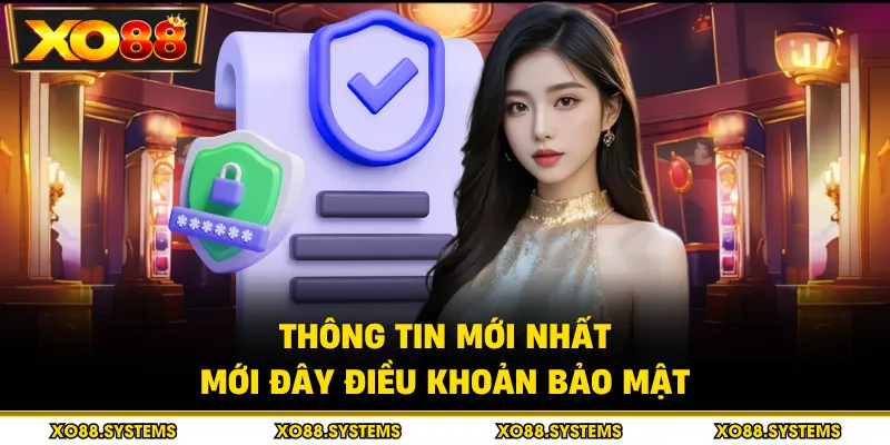 Chính Sách Bảo Mật 4 Thông tin mới nhất mới đây điều khoản bảo mật